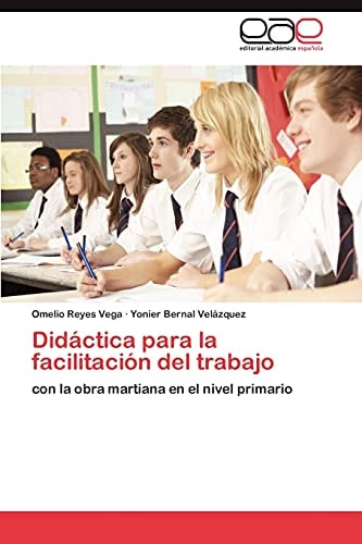 Didáctica Para la Facilitación Del Trabajo