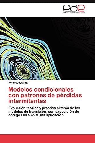 Modelos Condicionales Con Patrones de Pérdidas Intermitentes