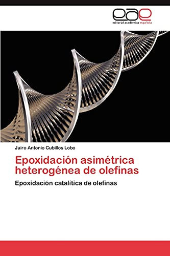 Epoxidación Asimétrica Heterogénea de Olefinas