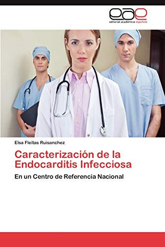 Caracterización de la Endocarditis Infeccios