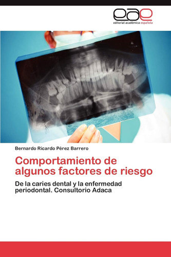 Comportamiento de Algunos Factores de Riesgo
