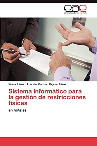Sistema Informático Para la Gestión de Restricciones Físicas