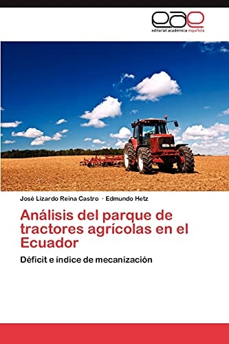 Análisis Del Parque de Tractores Agrícolas en El Ecuador