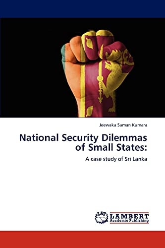 National Security Dilemmas of Small States