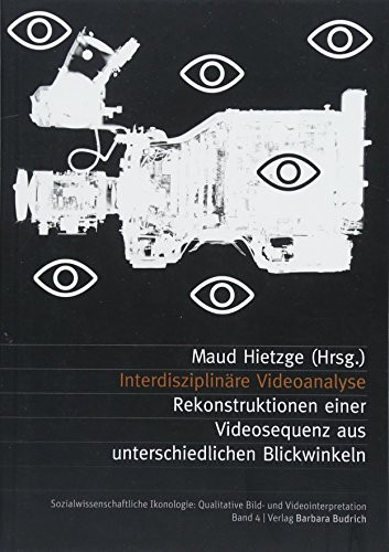 Interdisziplinäre Videoanalyse Rekonstruktionen einer Videosequenz aus unterschiedlichen Blickwinkeln