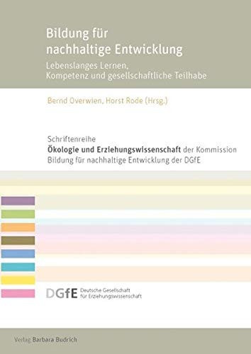 Bildung für nachhaltige Entwicklung lebenslanges Lernen, Kompetenz und gesellschaftliche Teilhabe