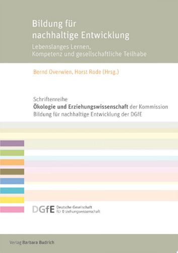 Bildung für nachhaltige Entwicklung Lebenslanges Lernen, Kompetenz und gesellschaftliche Teilhabe