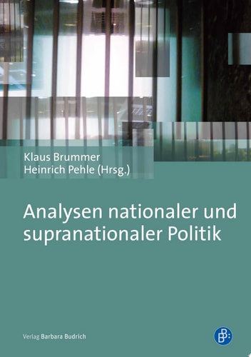 Analysen nationaler und supranationaler Politik Festschrift für Roland Sturm