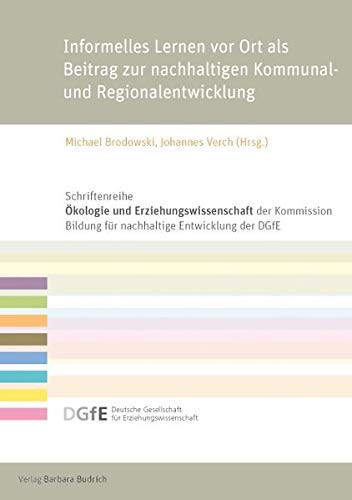 Informelles Lernen vor Ort als Beitrag zur nachhaltigen Kommunal- und Regionalentwicklung