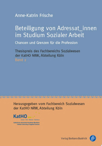 Beteiligung von Adressat_innen im Studium Sozialer Arbeit Chancen und Grenzen für die Profession