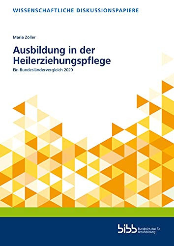 Ausbildung in der Heilerziehungspflege ein Bundesländervergleich 2020