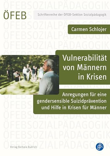 Vulnerabilität von Männern in Krisen Anregungen für eine gendersensible Suizidprävention und Hilfe in Krisen für Männer