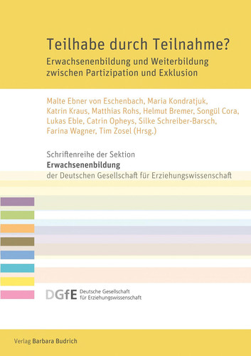 Teilhabe durch Teilnahme? - Erwachsenenbildung und Weiterbildung zwischen Partizipation und Exklusion