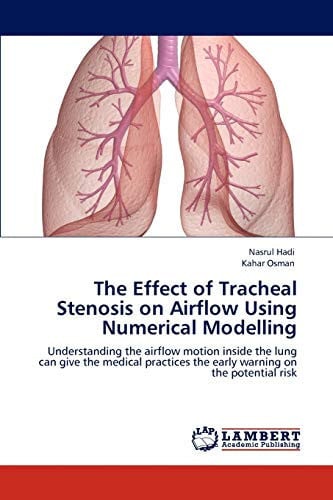 The Effect of Tracheal Stenosis on Airflow Using Numerical Modelling