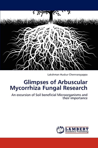 Glimpses of Arbuscular Mycorrhiza Fungal Research