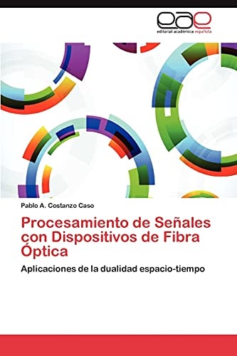 Procesamiento de Señales Con Dispositivos de Fibra Óptic