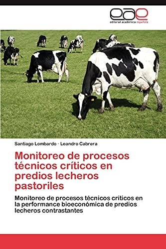 Monitoreo de Procesos Técnicos Críticos en Predios Lecheros Pastoriles