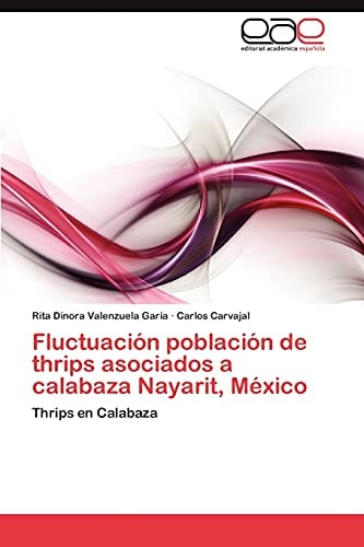 Fluctuación Población de Thrips Asociados a Calabaza Nayarit, México