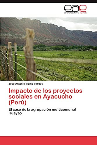 Impacto de Los Proyectos Sociales en Ayacucho