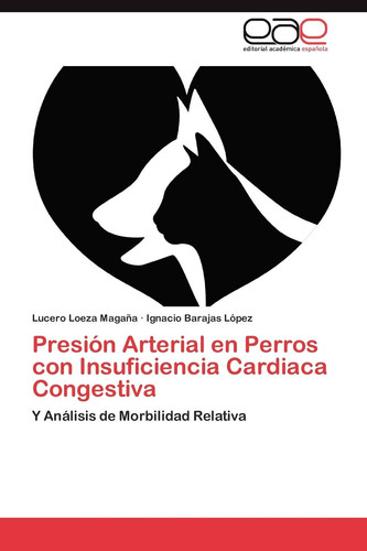 Presión Arterial en Perros Con Insuficiencia Cardiaca Congestiv