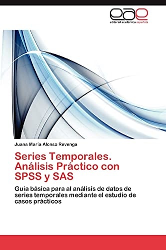 Series Temporales Análisis Práctico Con Spss Y Sas