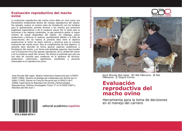 Evaluación reproductiva del macho ovino Herramienta para la toma de decisiones en el manejo del carnero