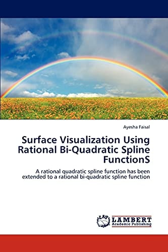 Surface Visualization Using Rational Bi-Quadratic Spline FunctionS