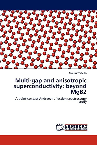 Multi-Gap and Anisotropic Superconductivity Beyond MgB2