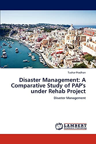 Disaster Management A Comparative Study of Pap's Under Rehab Project