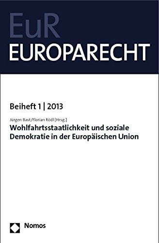 Wohlfahrtsstaatlichkeit und soziale Demokratie in der Europäischen Union