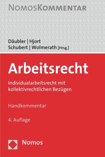 Arbeitsrecht Individualarbeitsrecht mit kollektivrechtlichen Bezügen : Handkommentar