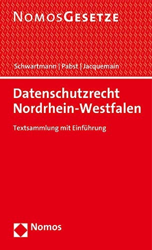 Datenschutzrecht Nordrhein-Westfalen Textsammlung mit Einführung