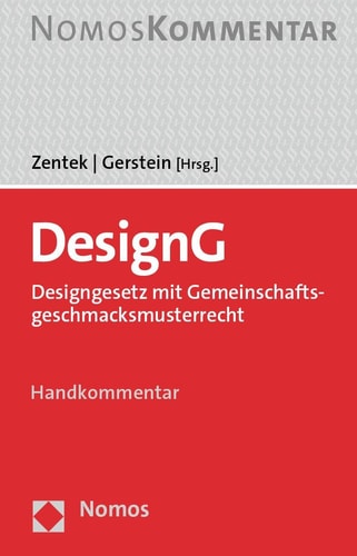 DesignG Designgesetz mit Gemeinschaftsgeschmacksmusterrecht : Handkommentar