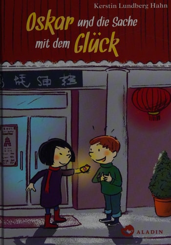 Oskar und die Sache mit dem Glück