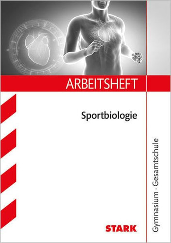 Arbeitsheft Sportbiologie Gymnasium, Gesamtschule