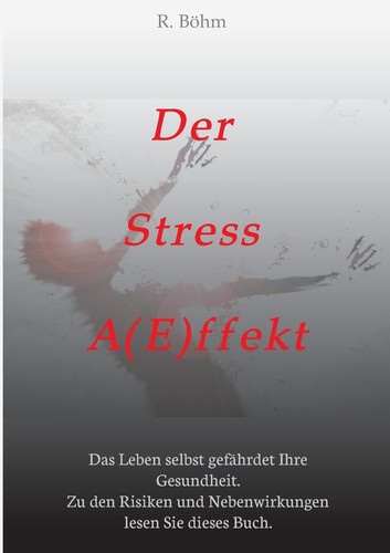 Der Stress AEffekt