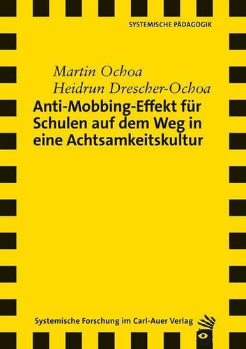 Anti-Mobbing-Effekt für Schulen auf dem Weg in eine Achtsamkeitskultur