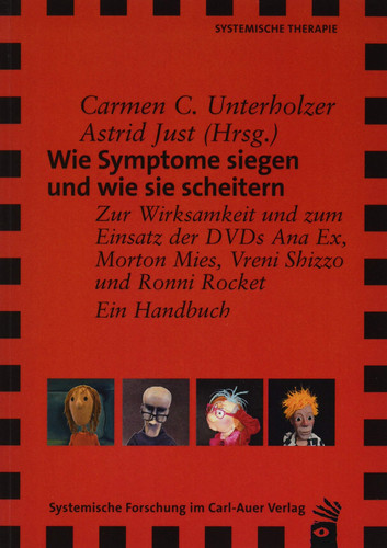 Wie Symptome siegen und wie sie scheitern zur Wirksamkeit und zum Einsatz der DVDs Ana Ex, Morton Mies, Vreni Shizzo und Ronni Rocket : ein Handbuch