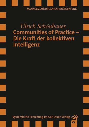 Communities of Practice die Kraft der kollektiven Intelligenz
