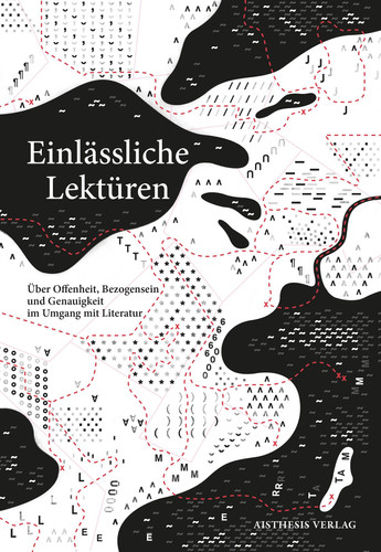 Einlässliche Lektüren über Offenheit, Bezogensein und Genauigkeit im Umgang mit Literatur : Jutta Müller-Tamm zum 60. Geburtstag