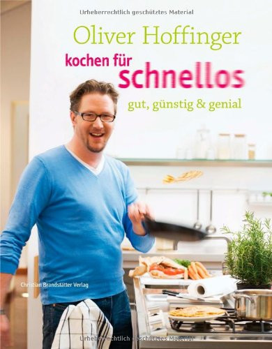 Kochen für Schnellos gut, günstig & genial