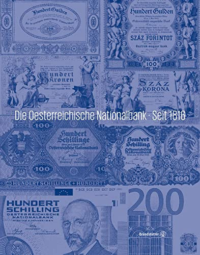 Die Oesterreichische Nationalbank, seit 1816