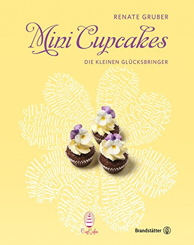 Mini Cupcakes die kleinen Glücksbringer