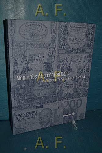 Memories of a Central Bank Oesterreichische Nationalbank, Since 1816