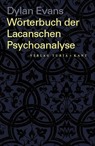 Wörterbuch der Lacanschen Psychoanalyse