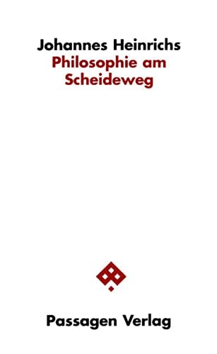 Philosophie am Scheideweg
