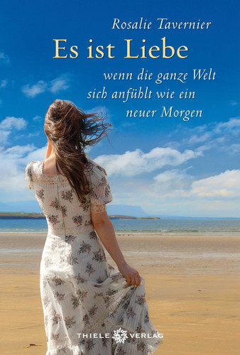 Es ist Liebe wenn die ganze Welt sich anfühlt wie ein neuer Morgen