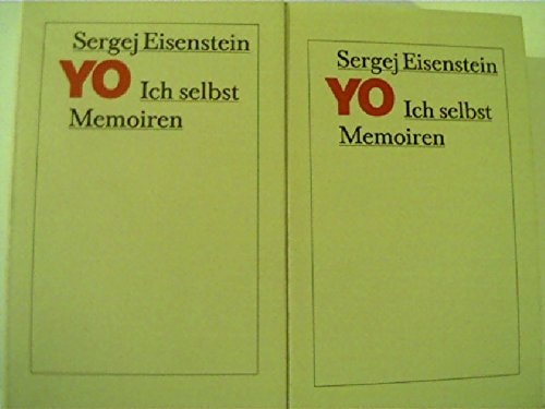 Yo, ich selbst Memoiren. Yo, ich selbst : Bd. 1