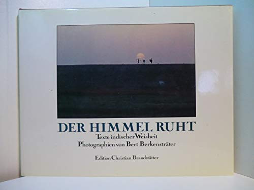 Der Himmel ruht Texte ind. Weisheit