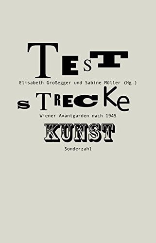 Teststrecke Kunst Wiener Avantgarden nach 1945